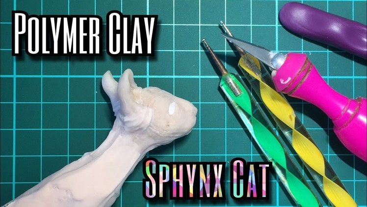 Polymer Clay Tutorial - Creating Folds & Wrinkles (Project Sphnyx Cat Introduction)