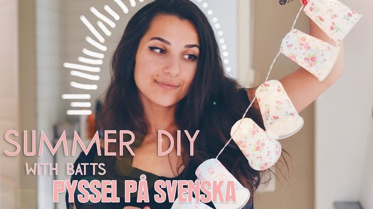 Summer DIY | Cups and Papier-Maché Light string! (SVENSKA PYSSEL, PYSSEL SYSTRARNA)
