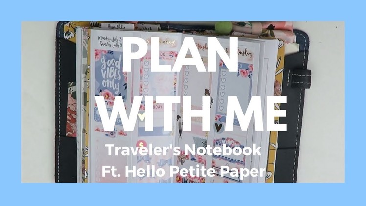 TRAVELER'S NOTEBOOK. Plan With Me ft. Hello Petite Paper!
