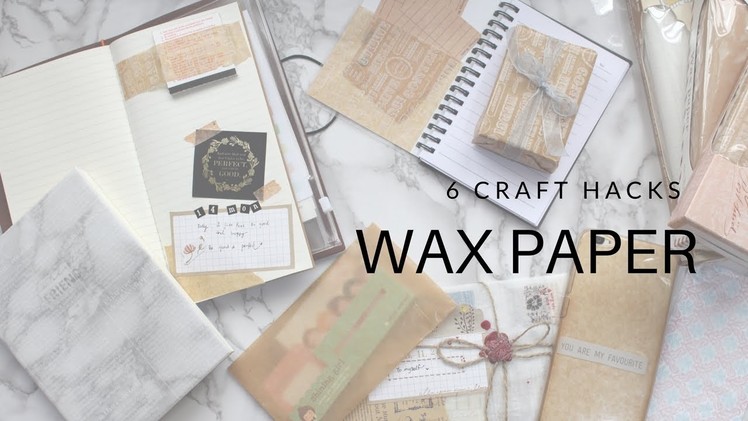 Wax Paper Hacks for Crafting ?!