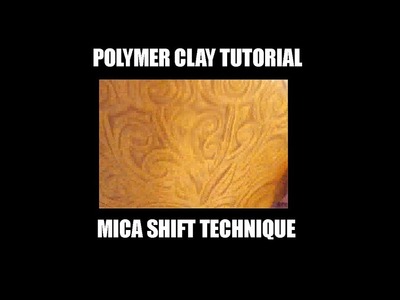 084-Polymer clay tutorial - the mica shift technique