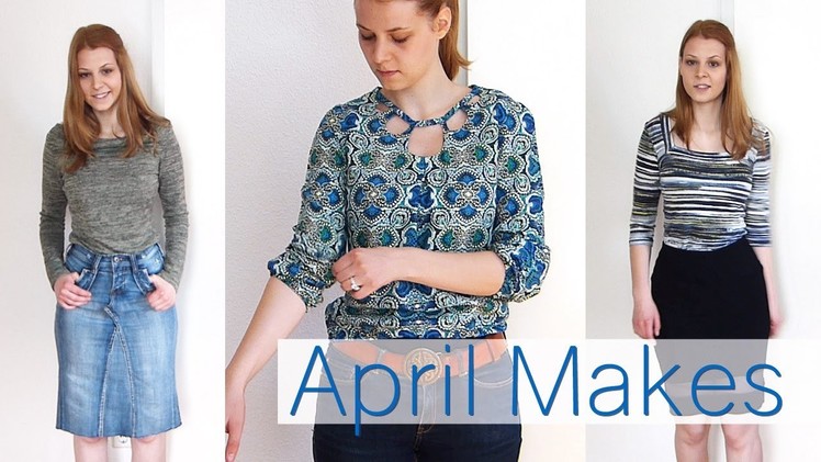 April Makes - What I've been sewing | Don't dream it - sew it!