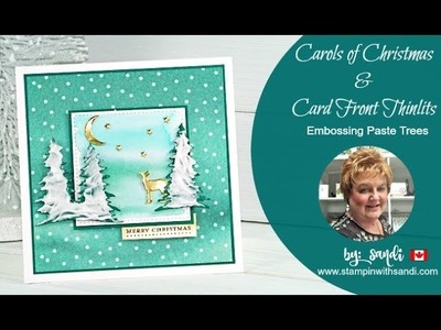 Carols of Christmas Bundle and Embossing Paste Trees