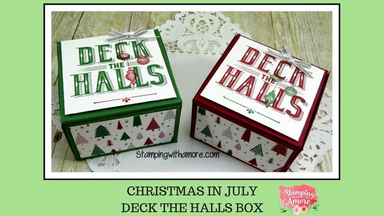 Christmas In July  Deck the Halls Box
