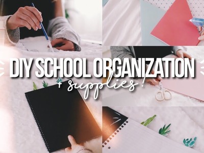 DIY BACK TO SCHOOL SUPPLIES + ORGANIZATION 2017!