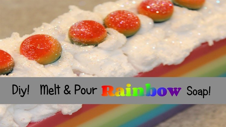 Diy Melt and Pour Rainbow Soap
