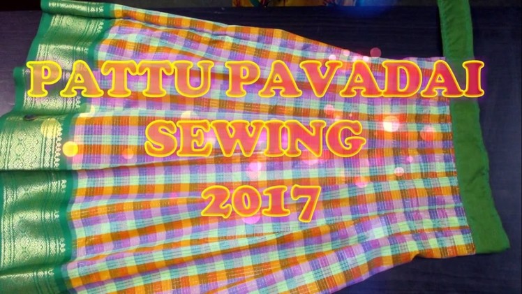 ✔ DIY PATTU PAVADAI SEWING WITH PATTI HOOK - 2017 - green IN TAMIL