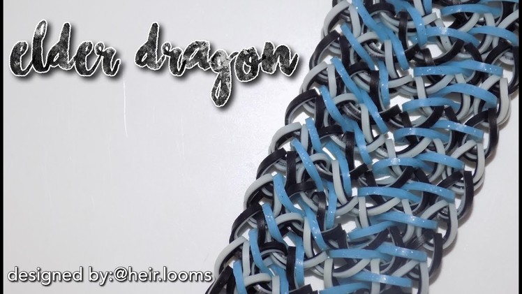 Elder Dragon Bracelet || Hook Only Rainbow Loom Tutorial || Designed by: @heir.looms