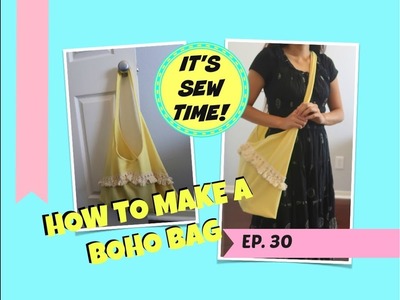 HOWTO SEW A BOHO BAG, EASY SEWING, BEGINNER SEWING