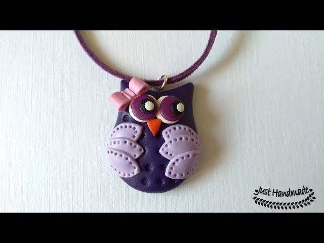 ~JustHandmade~ Polymer Clay Owl (Fimo Pendant) tutorial