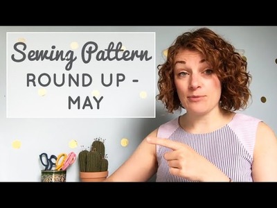 New Sewing Pattern Releases || May || Sewing Vlog The Fold Line