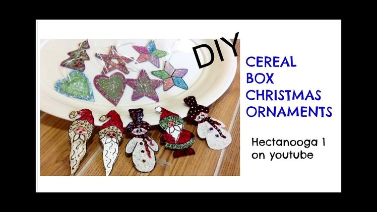 RECYCLED CEREAL BOX CHRISTMAS ORNAMENTS, collab with OneVeryHappyBird, video #1479