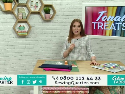 Sewing Quarter - Tonal Treats - 2nd June 2017