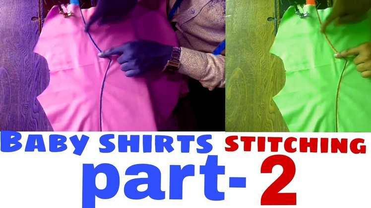 Baby shirt. dress cutting & stitching full video. DIY. in Hindi (part-2)