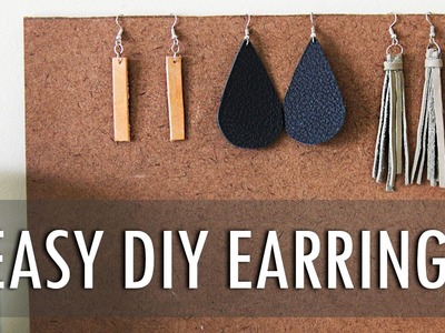 DIY | 3 Easy Leather Earrings