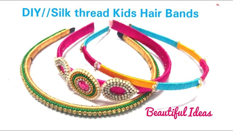 DIY.How to Make Silk thread Kids Hair Bands.Kids Old Hair Bands to Latest Silk thread Hair Bands. 