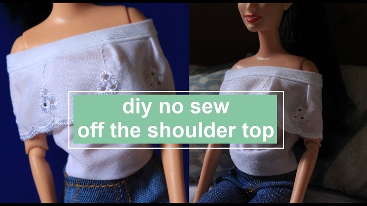 DIY NO SEW NO GLUE OFF THE SHOULDER TOP FOR BARBIE DOLLS | How to Make Barbie Clothes