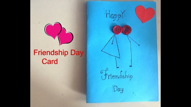 Friendship day card: handmade card