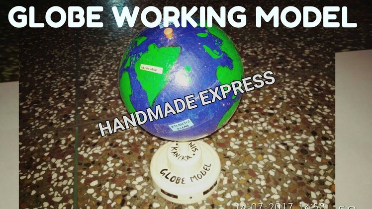 Handmade globe 3d working model school project class 6 | HANDMADE GLOBE MODEL SOCIAL SCIENCE MODEL
