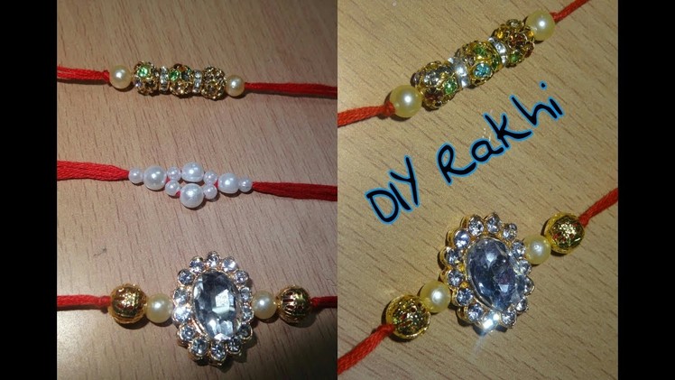 Handmade Rakhi | DIY Rakhi for beginners | Under Rs.20.- l Raksha Bandhan 2017