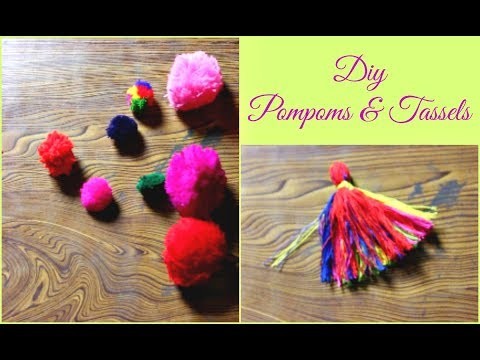 How to make Tassels & Pompoms | DIY Pompoms & Tassels | Pompoms & Tassels
