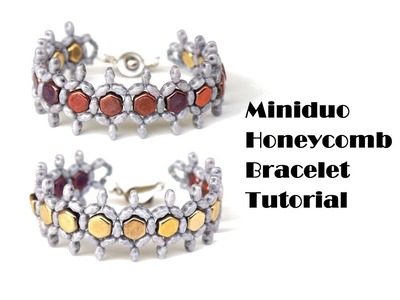 Miniduo MATUBO™ & Honeycomb beads™ (hexagon beads) Bracelet Tutorial