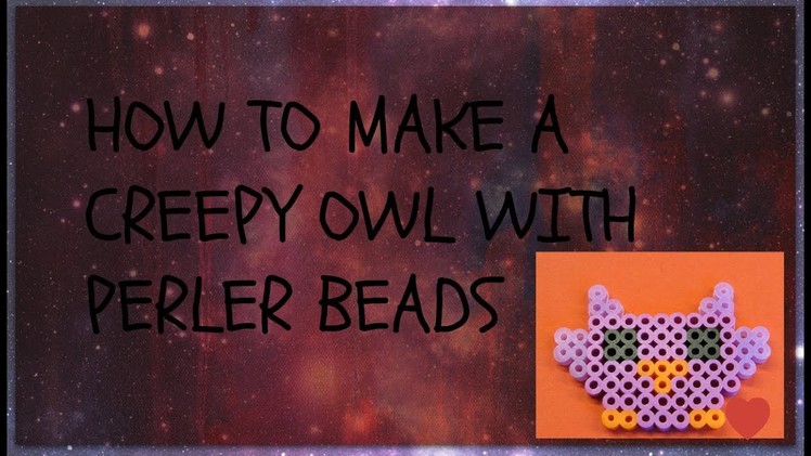 Perler Beads- How to make a creepy owl. EASY!