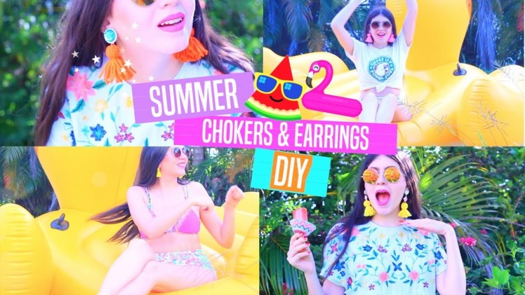 Summer Accessories DIY - Chokers & Earrings!
