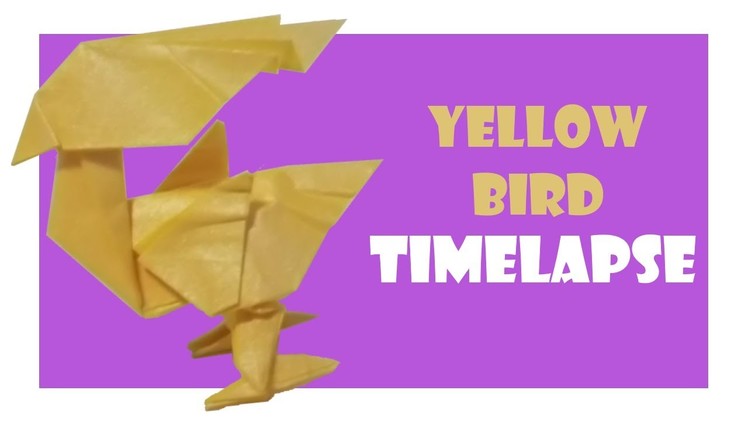 The Yellow Bird Origami Timelapse (Satoshi Kamiya)