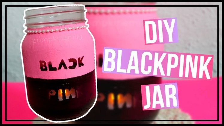 DIY BLACKPINK Jar | Kpop Room Decor