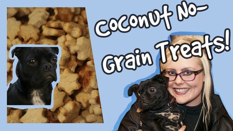 DIY Coconut Grain Free Dog Treats! Homemade Healthy Grain Free Dog Biscuit Recipe PLUS Competition!