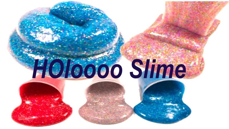 DIY Holographic Slime!! How To Make Holo Glitter Slime With Baking Soda - No Borax Recipe