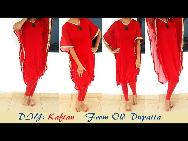 DIY  Kaftan From Old Dupatta, recycle Your Old Dupatta in to Stylish Kaftan