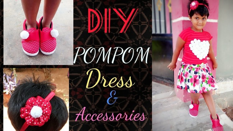 DIY POM-POM Dress and Accessories for kids | kids headband | kids shoe