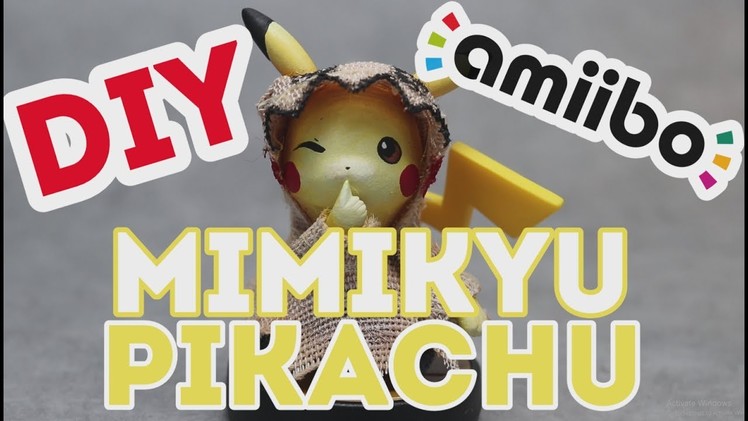 GIVEAWAY DIY CUSTOM AMIIBO Pikachu Mimikyu