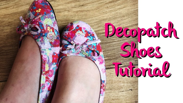 How to Decopatch. Decoupauge Shoes Tutorial