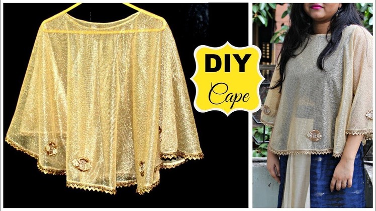 How to make a Cape | DIY Cape for Dresses, Sarees or Lehenga | DIY Stylish Poncho