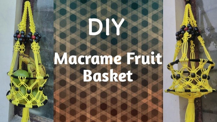 How to make Macrame fruit basket-फ्रूट बास्केट.फल की टोकरी DIY tutorial