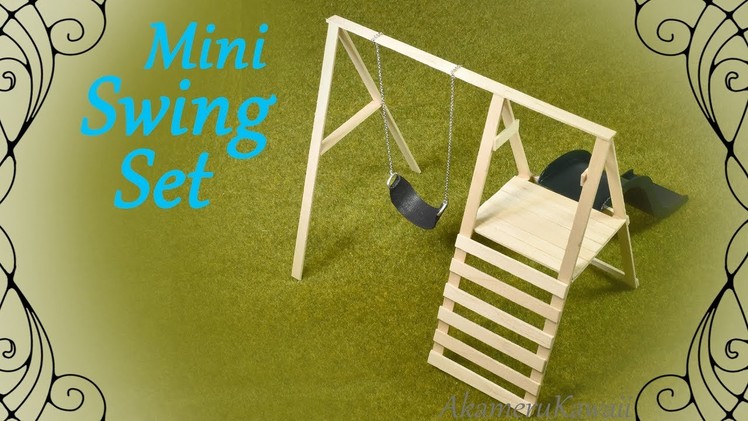 How to: Mini Swing Set - Doll Swing & Slide Tutorial