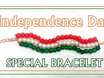 Independence Special Beaded Bracelets Making Tutorial | Happy Independence Day To All Indians