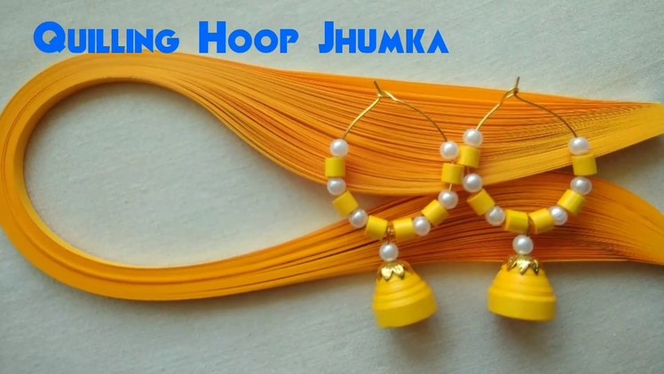 Quilling Hoop Jhumka Tutorial. Quilling Earrings Hoop Designs