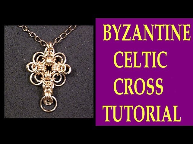 STEP-BY-STEP CELTIC  CROSS PENDANT TUTORIAL USING THE BYZANTINE WEAVE