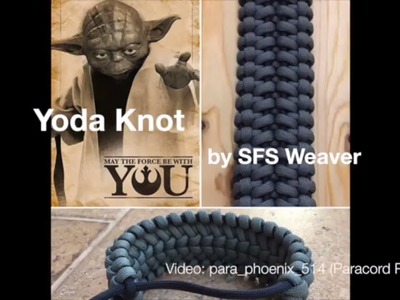 The Yoda Knot paracord bracelet by SFS Weaver without buckle Tutorial