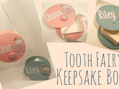 Tooth Fairy Keepsake Box Video Tutorial