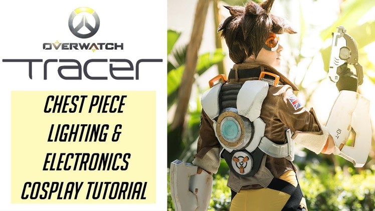 Tracer Cosplay Tutorial - Lights & Electronics