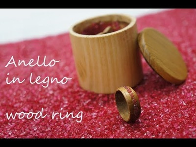Wooden ring  -  anello in legno
