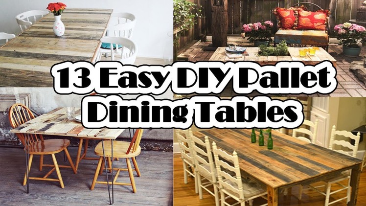 13 Easy DIY Pallet Dining Tables