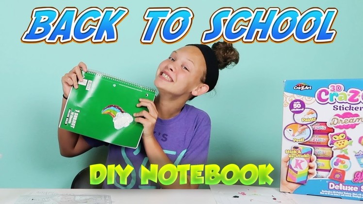 BACK TO SCHOOL DIY Notebook - 3D CraZGels Sticker Art for Custom School Supplies