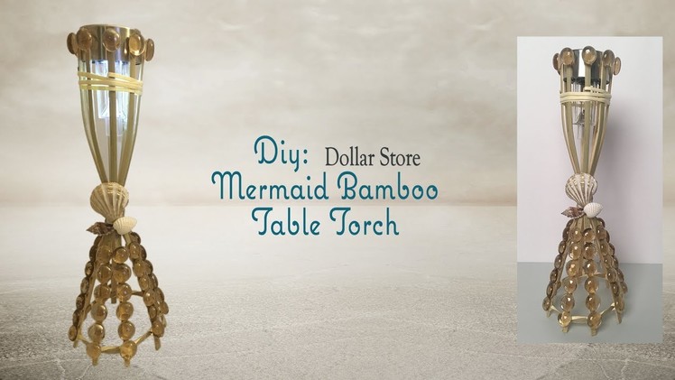 BEACH DIY. BAMBOO TABLE TORCH - Dollar Tree DIY