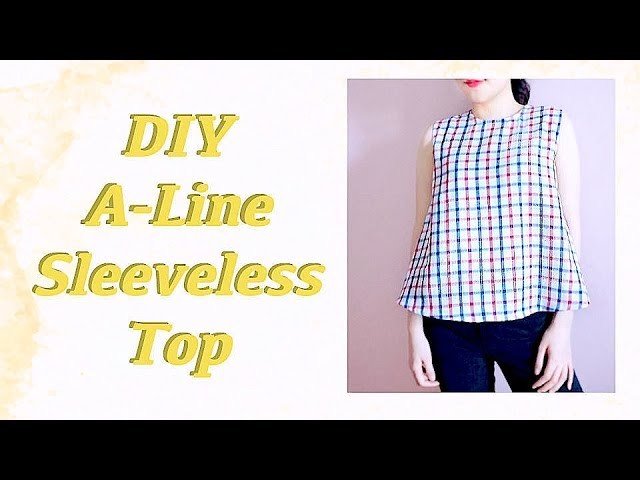 DIY A-Line Sleeveless Topㅣmadebyaya